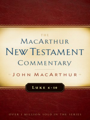 cover image of Luke 6-10 MacArthur New Testament Commentary